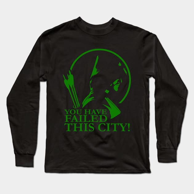 You Have Failed this City! Long Sleeve T-Shirt by Meta Cortex